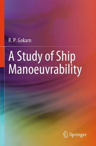 A Study of Ship Manoeuvrability