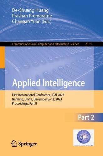 Applied Intelligence: First International Conference, ICAI 2023, Nanning, China, December 8–12, 2023, Proceedings, Part II