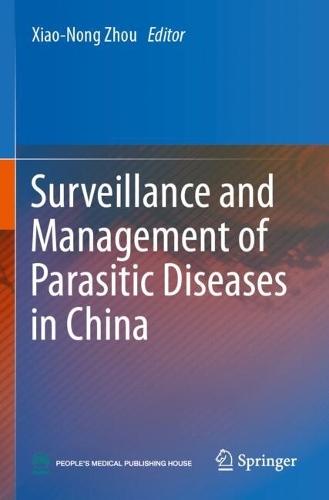 Surveillance and Management of Parasitic Diseases in China