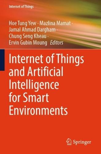 Internet of Things and Artificial Intelligence for Smart Environments