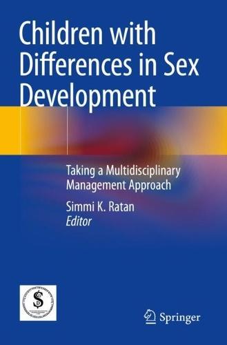 Children with Differences in Sex Development: Taking a Multidisciplinary Management Approach