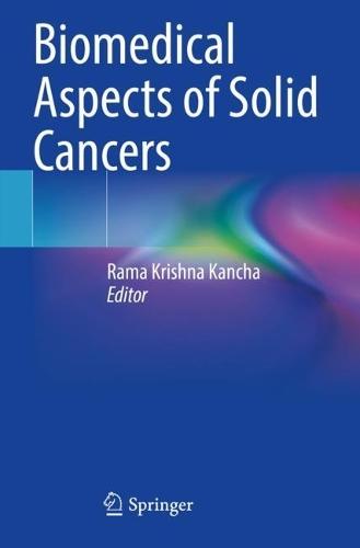 Biomedical Aspects of Solid Cancers