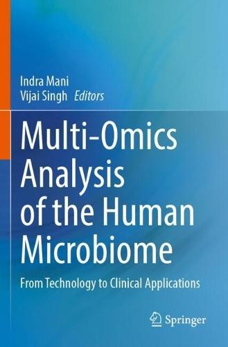 Multi-Omics Analysis of the Human Microbiome: From Technology to Clinical Applications