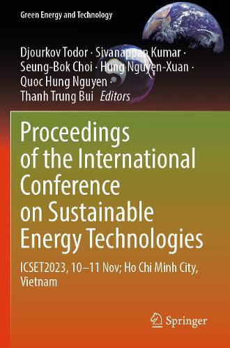 Proceedings of the International Conference on Sustainable Energy Technologies: ICSET2023, 10–11 Nov; Ho Chi Minh City, Vietnam