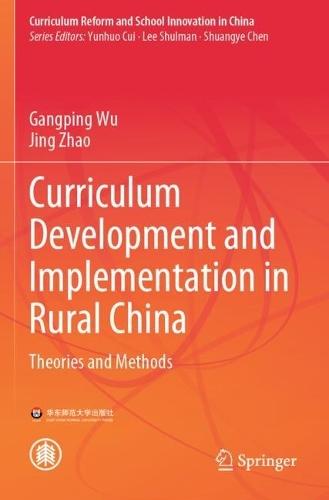 Curriculum Development and Implementation in Rural China: Theories and Methods