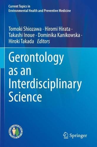 Gerontology as an Interdisciplinary Science