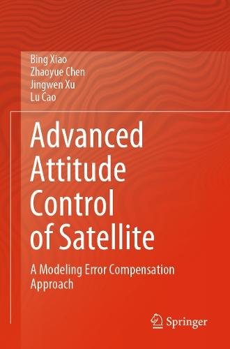 Advanced Attitude Control of Satellite: A Modeling Error Compensation Approach