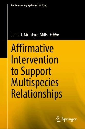 Affirmative Intervention to Support Multispecies Relationships