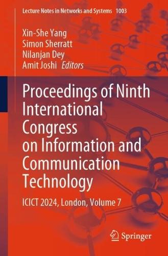 Proceedings of Ninth International Congress on Information and Communication Technology: ICICT 2024, London, Volume 7