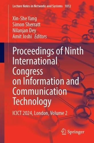 Proceedings of Ninth International Congress on Information and Communication Technology: ICICT 2024, London, Volume 2