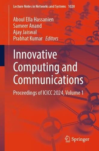 Innovative Computing and Communications: Proceedings of ICICC 2024, Volume 1