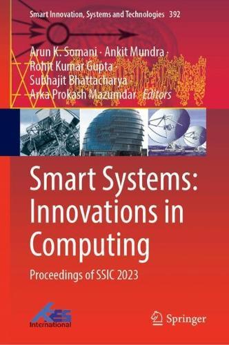 Smart Systems: Innovations in Computing: Proceedings of SSIC 2023