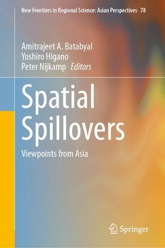 Spatial Spillovers: Viewpoints from Asia