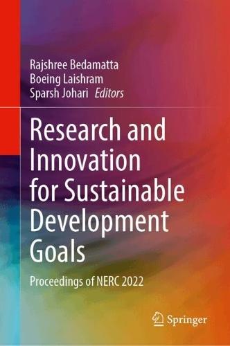 Research and Innovation for Sustainable Development Goals: Proceedings of NERC 2022