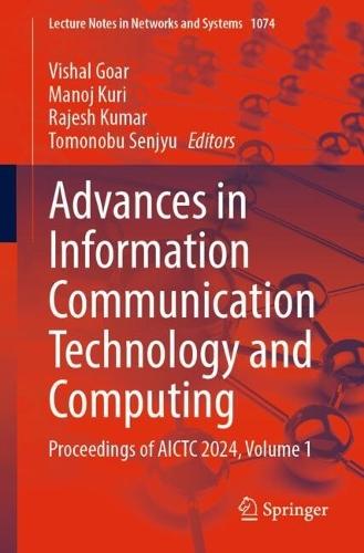 Advances in Information Communication Technology and Computing: Proceedings of AICTC 2024, Volume 1