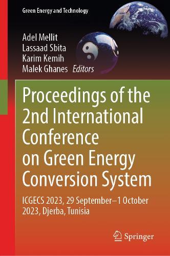 Proceedings of the 2nd International Conference on Green Energy Conversion System: ICGECS 2023, 29 September–1 October 2023, Djerba, Tunisia