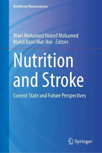 Nutrition and Stroke: Current State and Future Perspectives