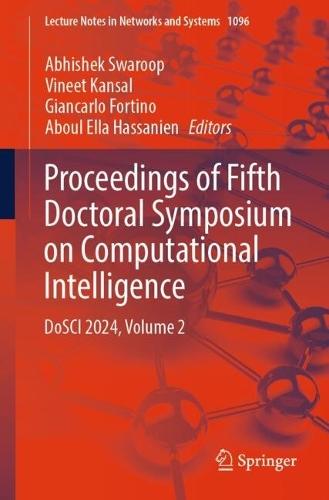 Proceedings of Fifth Doctoral Symposium on Computational Intelligence: DoSCI 2024, Volume 2