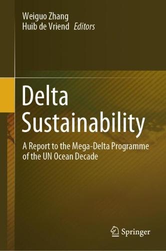 Delta Sustainability: A Report to the Mega-Delta Programme of the UN Ocean Decade