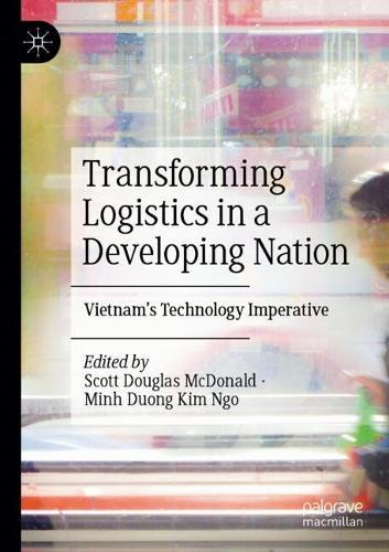 Transforming Logistics in a Developing Nation: Vietnam’s Technology Imperative