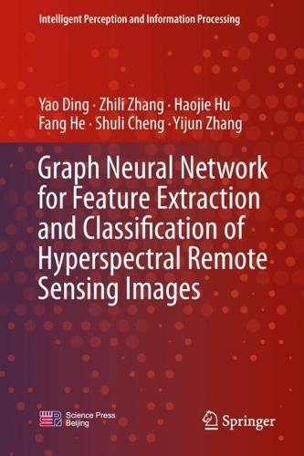 Graph Neural Network for Feature Extraction and Classification of Hyperspectral Remote Sensing Images