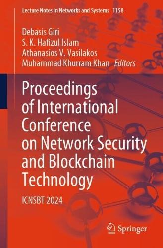 Proceedings of International Conference on Network Security and Blockchain Technology: ICNSBT 2024