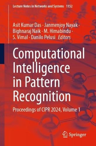 Computational Intelligence in Pattern Recognition: Proceedings of CIPR 2024, Volume 1