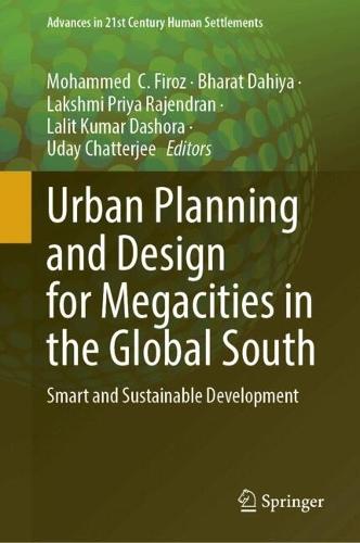 Urban Planning and Design for Megacities in the Global South: Smart and Sustainable Development