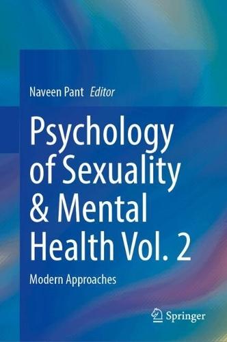 Psychology of Sexuality & Mental Health Vol. 2: Modern Approaches