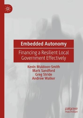 Embedded Autonomy: Financing a Resilient Local Government Effectively