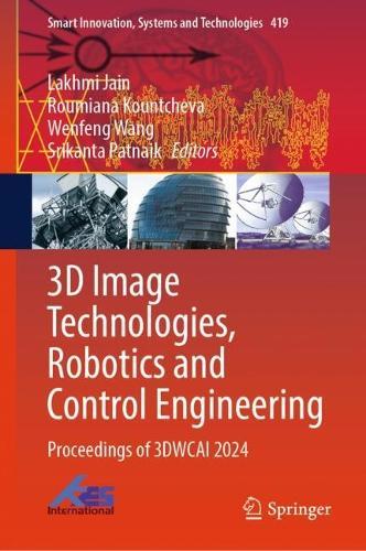 3D Image Technologies, Robotics and Control Engineering: Proceedings of WCI3DT 2024