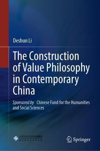 The Construction of Value Philosophy in Contemporary China