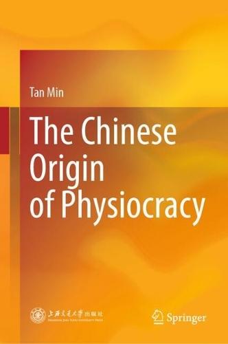 The Chinese Origin of Physiocracy