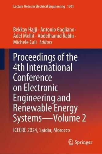 Proceedings of the 4th International Conference on Electronic Engineering and Renewable Energy Systems - Volume 2: ICEERE 2024, Saidia, Morocco