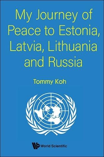 My Journey Of Peace To Estonia, Latvia, Lithuania And Russia