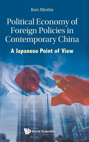 Political Economy Of Foreign Policies In Contemporary China: A Japanese Point Of View