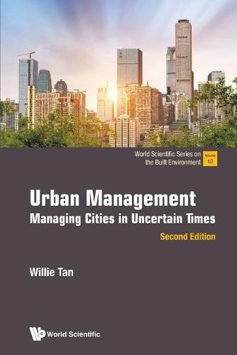Urban Management: Managing Cities In Uncertain Times