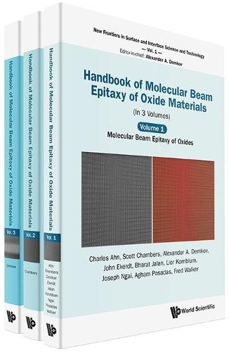 Handbook Of Molecular Beam Epitaxy Of Oxide Materials (In 3 Volumes)