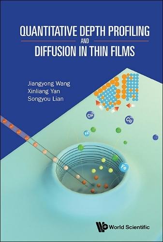 Quantitative Depth Profiling And Diffusion In Thin Films