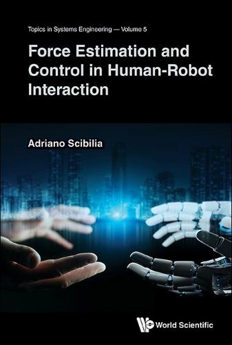 Force Estimation And Control In Human-robot Interaction