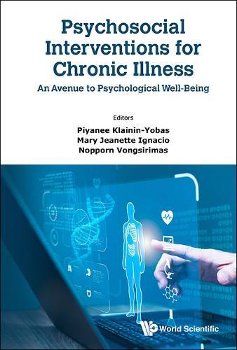 Psychosocial Interventions For Chronic Illness: An Avenue To Psychological Well-being