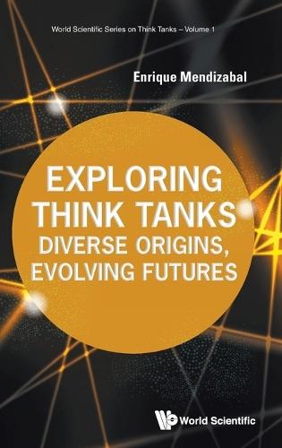 Exploring Think Tanks: Diverse Origins, Evolving Futures