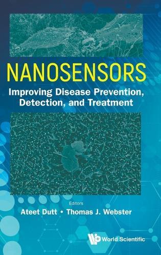 Nanosensors: Improving Disease Prevention, Detection, And Treatment