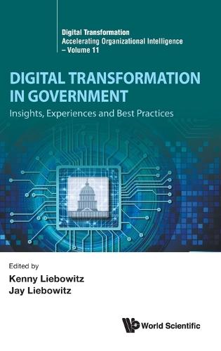 Digital Transformation In Government: Insights, Experiences And Best Practices
