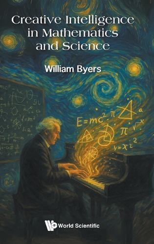 Creative Intelligence In Mathematics And Science