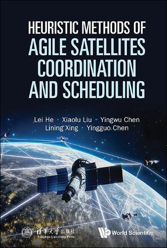 Heuristic Methods Of Agile Satellites Coordination And Scheduling