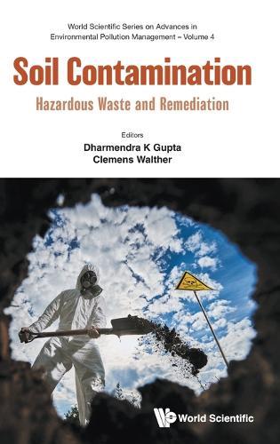 Soil Contamination: Hazardous Waste And Remediation
