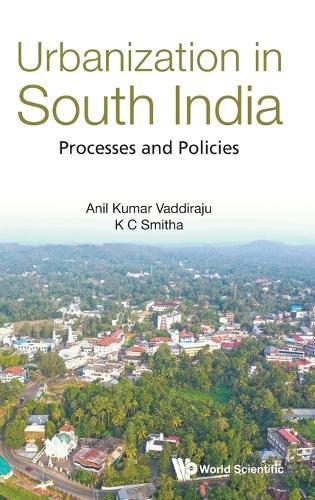 Urbanization In South India: Processes And Policies
