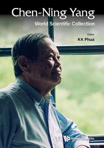 Chen-ning Yang: World Scientific Collection