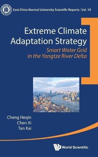Extreme Climate Adaptation Strategy: Smart Water Grid In The Yangtze River Delta